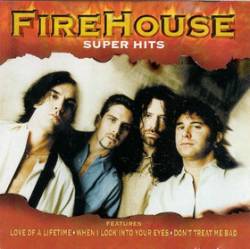 Firehouse (USA) : Super Hits